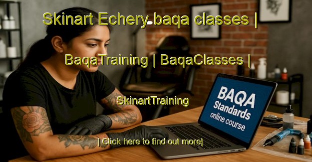 Skinart Echery baqa classes | BaqaTraining | BaqaClasses | SkinartTraining-France